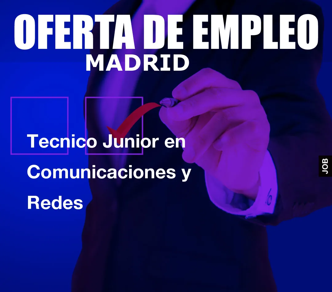 Tecnico Junior en Comunicaciones y Redes