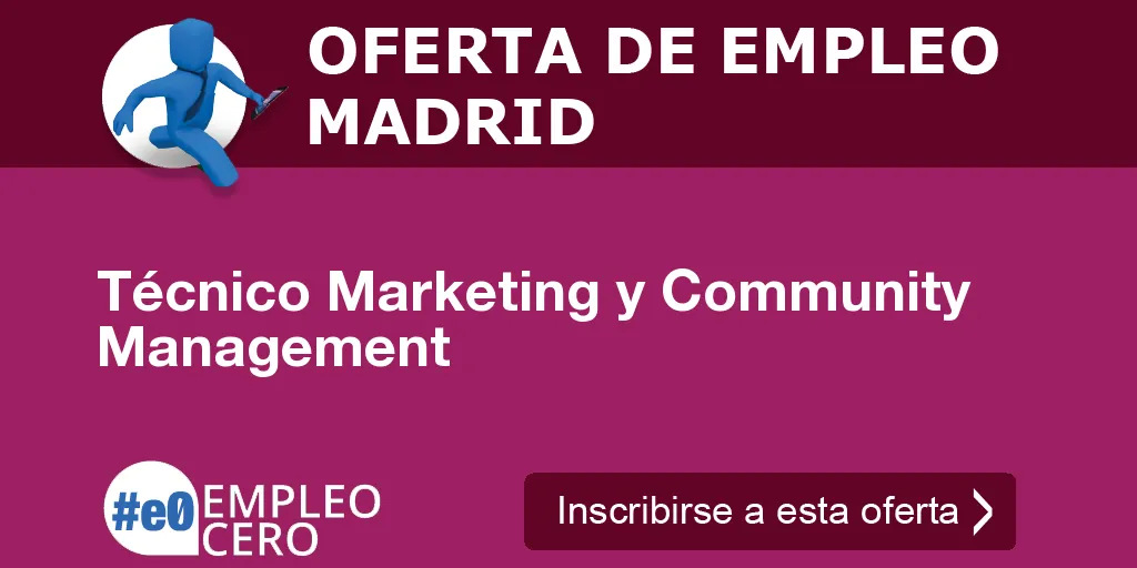 Técnico Marketing y Community Management