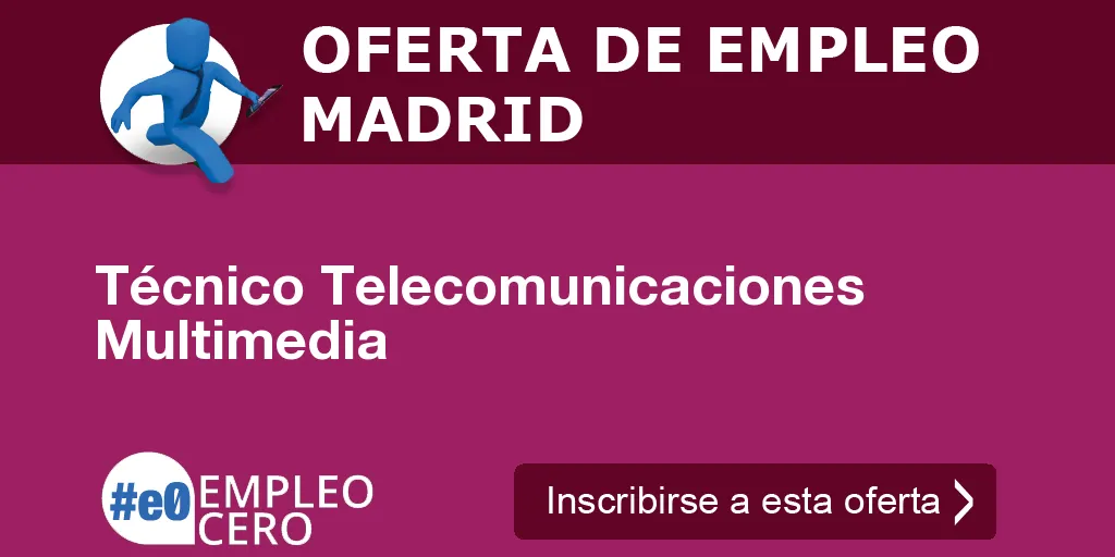 Técnico Telecomunicaciones Multimedia
