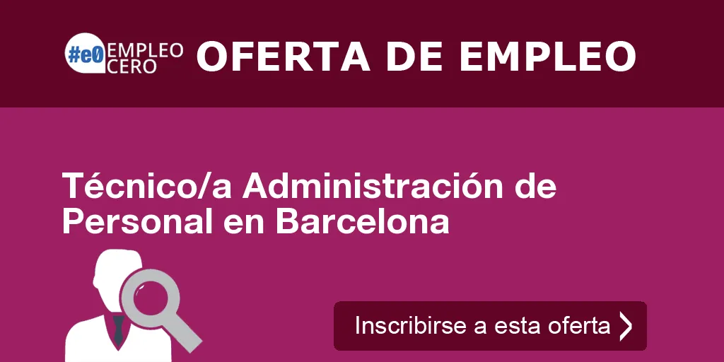 Técnico/a Administración de Personal en Barcelona