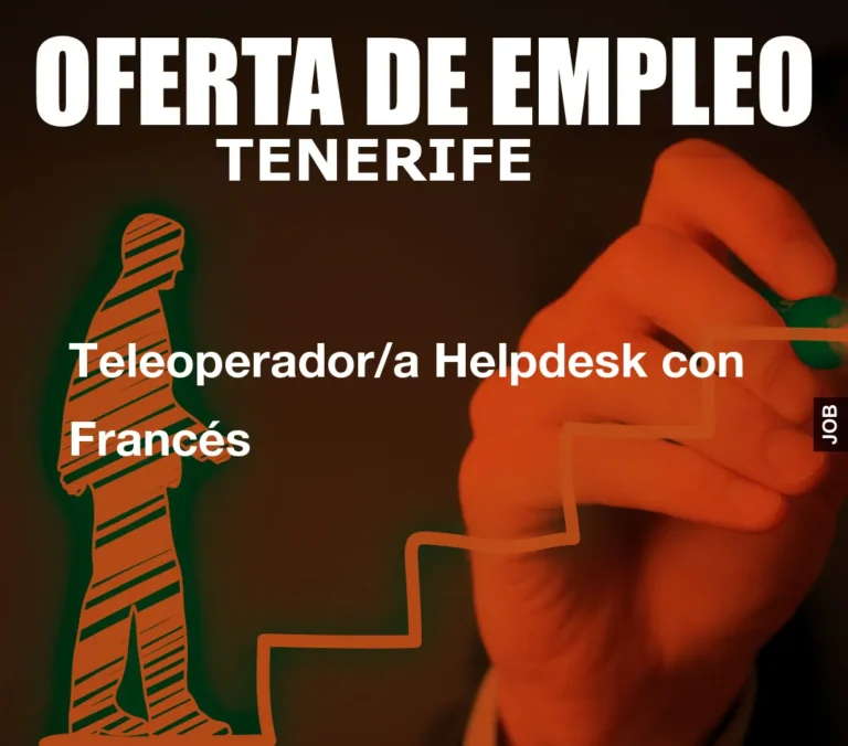 Teleoperador/a Helpdesk con Francés