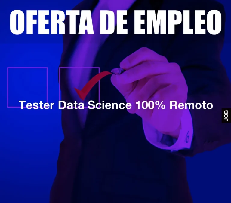 Tester Data Science 100% Remoto