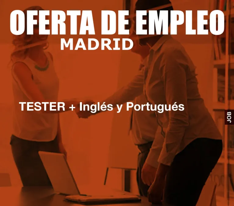 TESTER + Inglés y Portugués