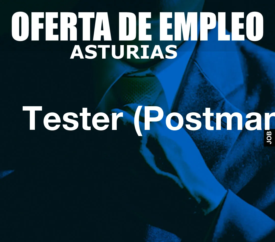 Tester (Postman)