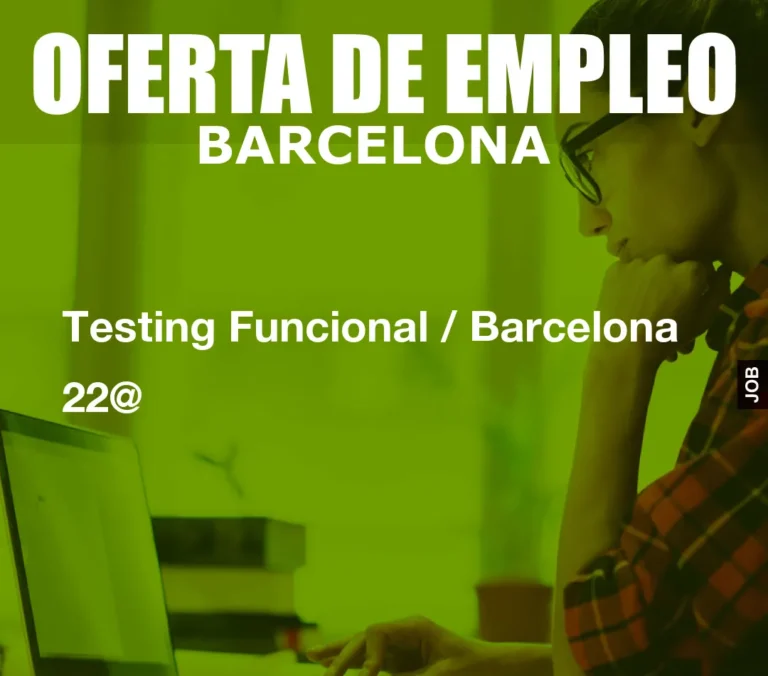 Testing Funcional / Barcelona 22@