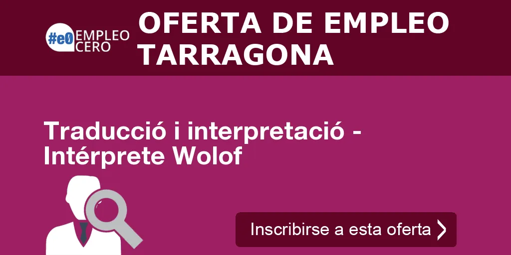 Traducció i interpretació - Intérprete Wolof