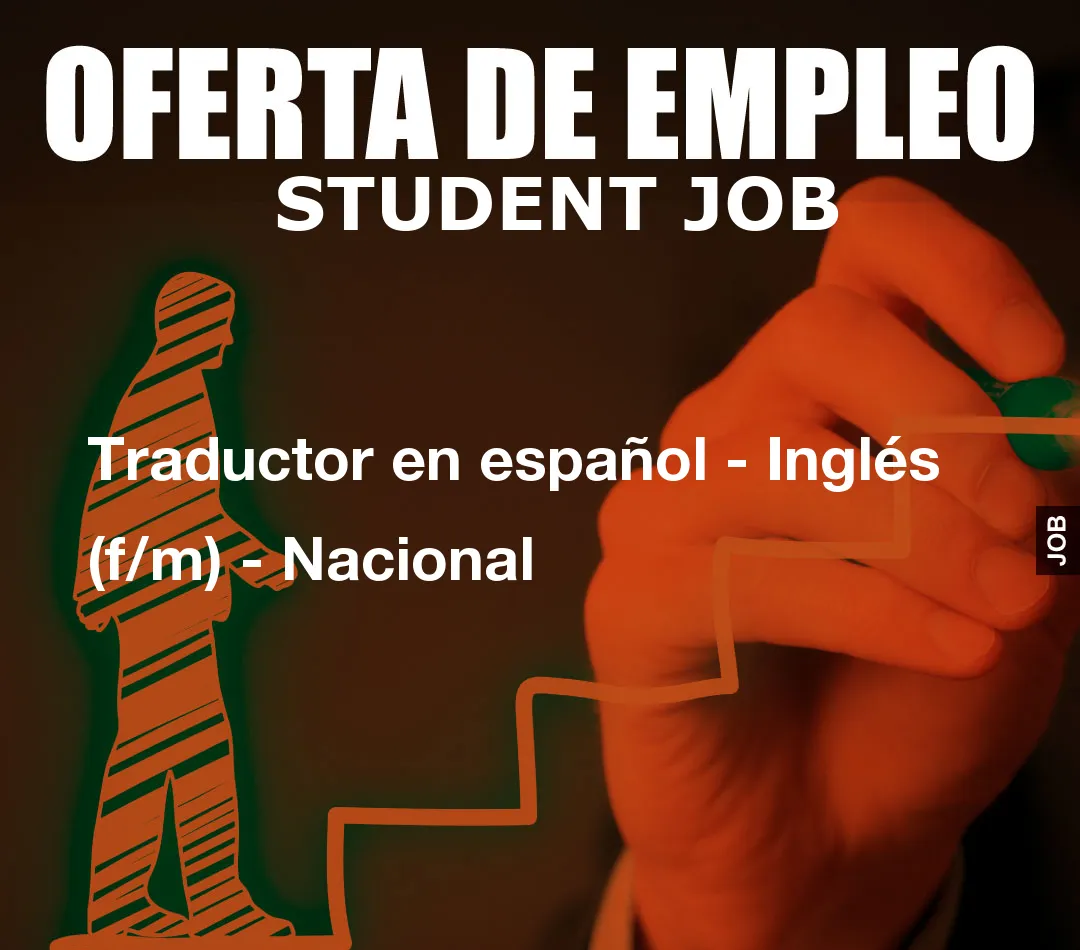 Traductor en español – Inglés (f/m) – Nacional