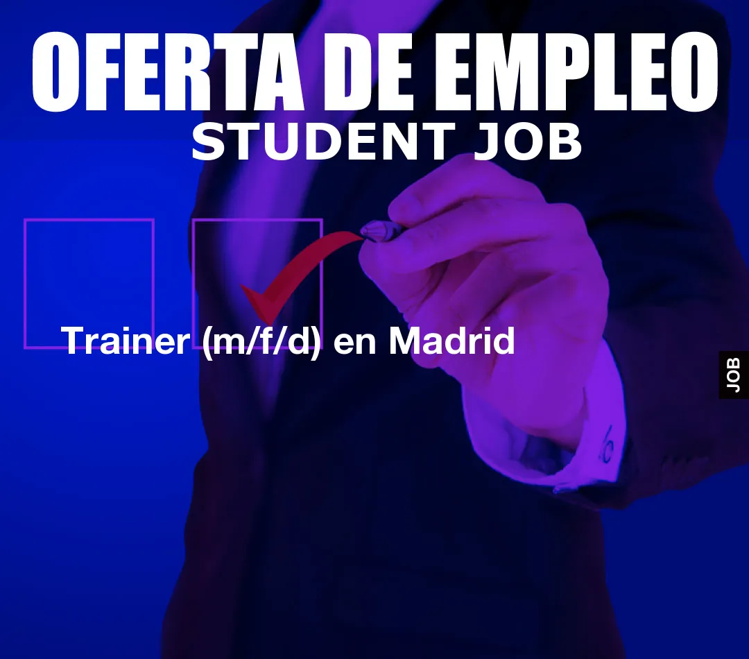 Trainer (m/f/d) en Madrid