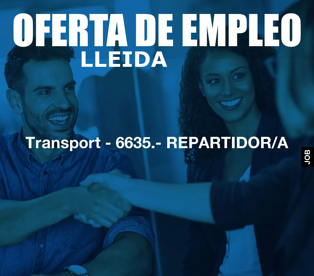 Transport - 6635.- REPARTIDOR/A
