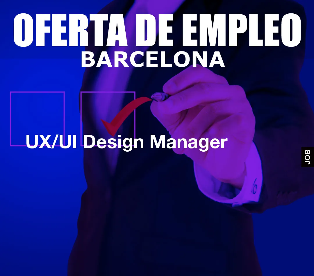 UX/UI Design Manager